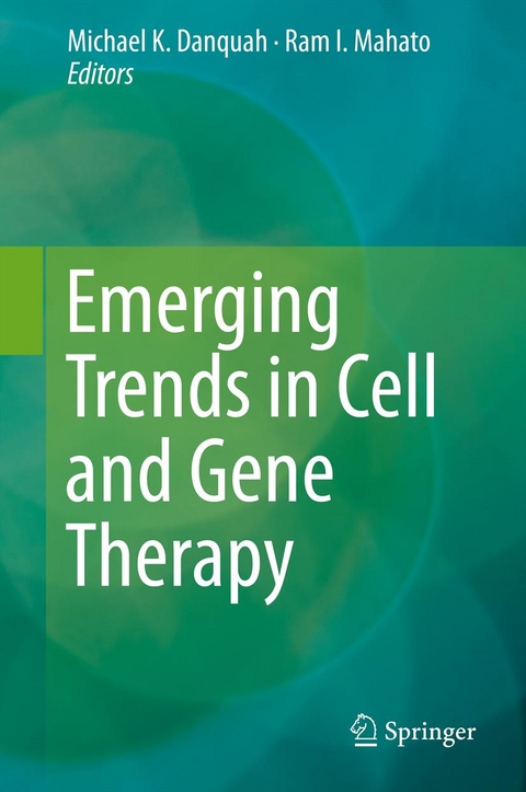 Emerging Trends in Cell and Gene Therapy - 