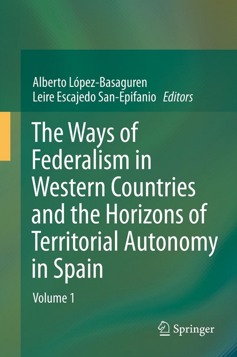 The Ways of Federalism in Western Countries and the Horizons of Territorial Autonomy in Spain - 