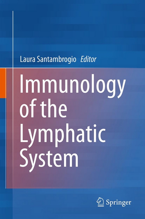 Immunology of the Lymphatic System - 