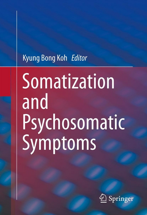 Somatization and Psychosomatic Symptoms - 