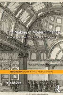 The Making of Modern Finance - UK) Knafo Samuel (University of Sussex