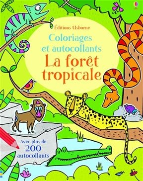 La forêt tropicale - Alice Primmer, Candice Whatmore