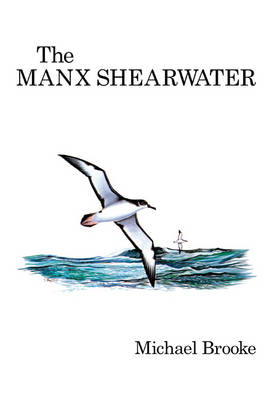 The Manx Shearwater -  Michael Brooke