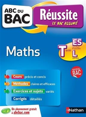 Mathématiques : terminale ES, spécifique et spécialité, terminale L, spécialité - Gilles Mora, Florent Lebreton, Clément Nabet