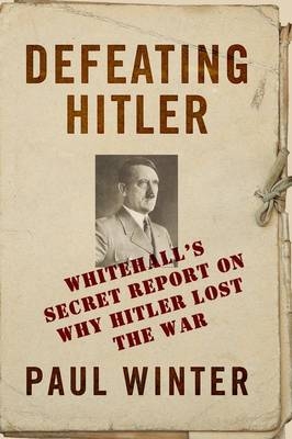Defeating Hitler -  Dr Paul Winter