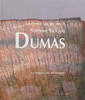 LA NATURE EST UN TEMPLE -  DUMAS STEPHANE