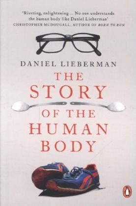 Story of the Human Body -  Daniel Lieberman