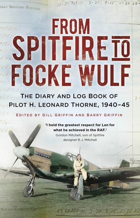 From Spitfire to Focke Wulf -  H. Leonard Thorne