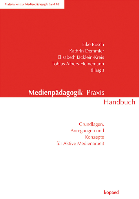 Medienpädagogik Praxis Handbuch - 
