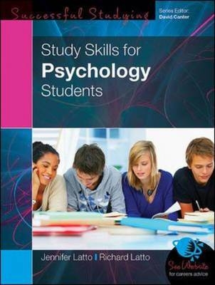 EBOOK: Study Skills for Psychology Students -  Jennifer Latto,  Richard Latto