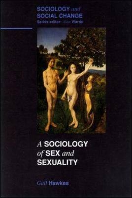 Sociology of Sex and Sexuality -  Gail Hawkes