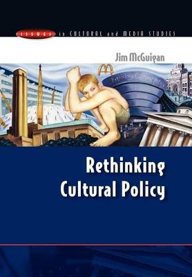 Rethinking Cultural Policy -  Jim McGuigan