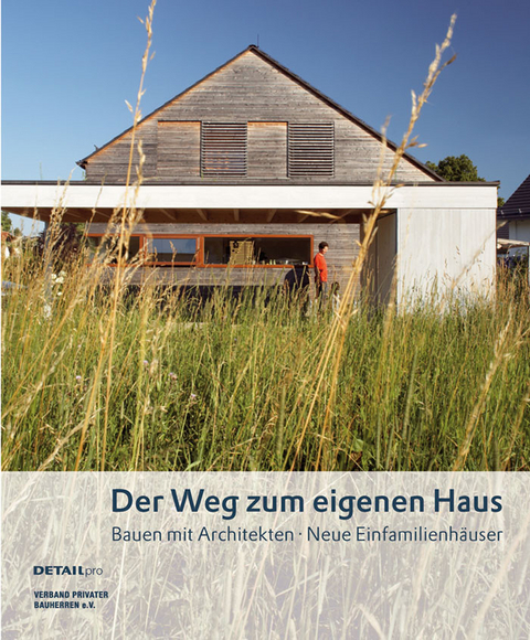 Der Weg zum eigenen Haus -  Sven Richter,  Holger FReitag