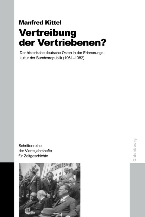 Vertreibung der Vertriebenen? -  Manfred Kittel