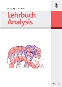 Lehrbuch Analysis - Wolfgang Watzlawek