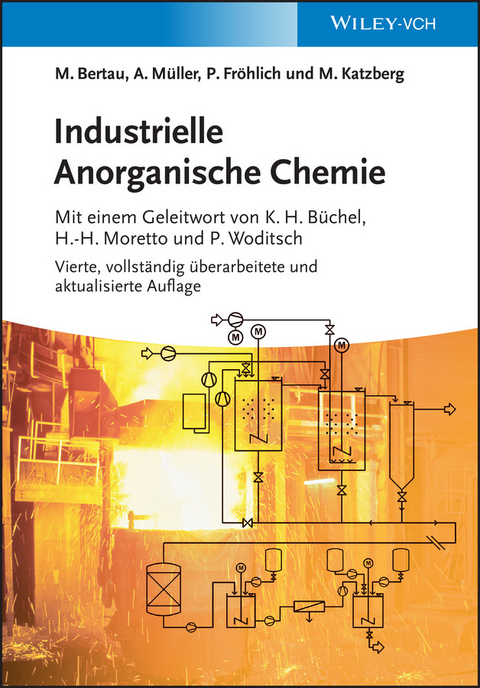 Industrielle Anorganische Chemie - Martin Bertau, Armin Müller, Peter Fröhlich, Michael Katzberg