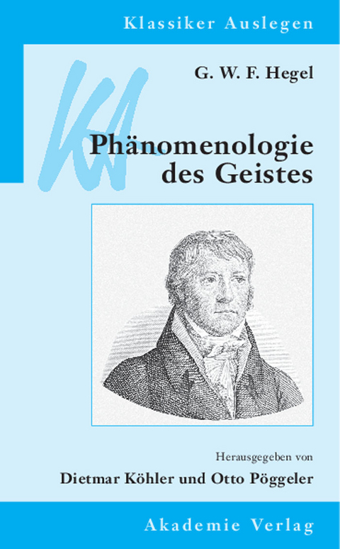 G. W. F. Hegel: Phänomenologie des Geistes - 