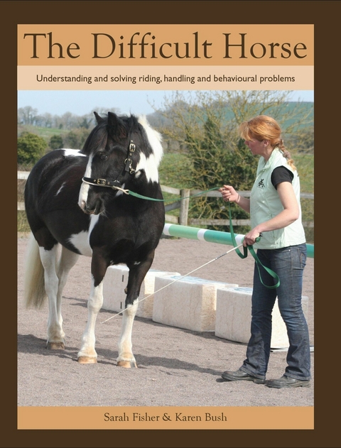 Difficult Horse -  Karen Bush,  Sarah Fisher