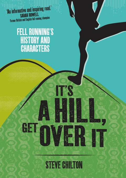 It's a Hill, Get Over It -  Steve Chilton