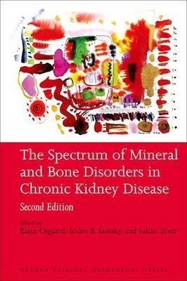 Spectrum of Mineral and Bone Disorders in Chronic Kidney Disease - 
