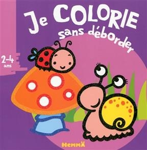 Je colorie sans déborder, 2-4 ans : nature - Nadine Piette