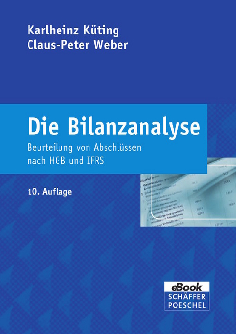 Die Bilanzanalyse -  Karlheinz Küting,  Claus-Peter Weber