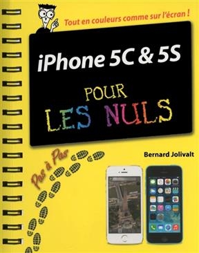 iPhone 5C et 5S pour les nuls - Bernard Jolivalt