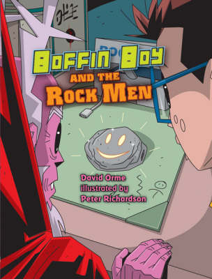 Boffin Boy and the Rock Men -  David Orme