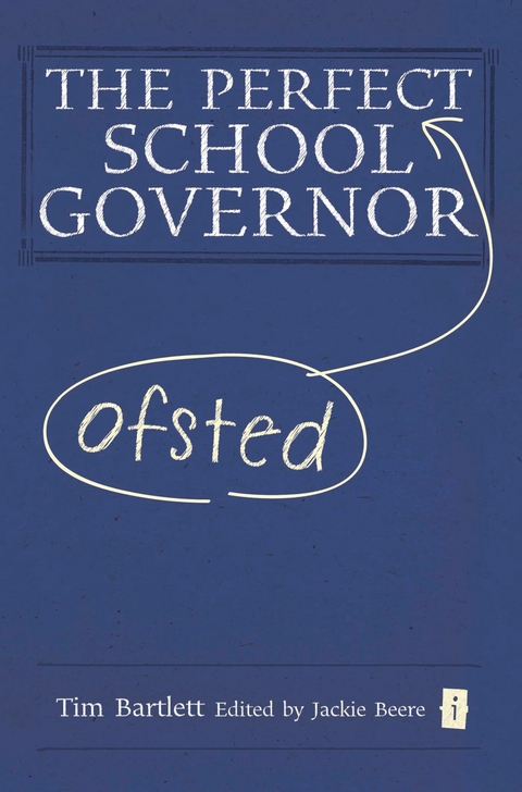 Perfect (Ofsted) School Governor -  Tim Bartlett