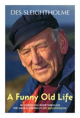 A Funny Old Life -  Des Sleightholme