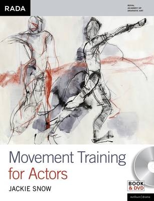 Movement Training for Actors -  Ms Jackie Snow