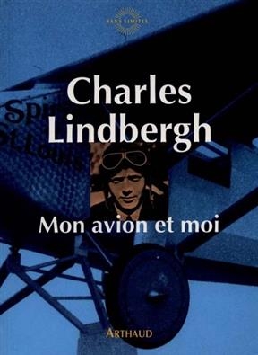 Mon avion et moi -  Lindbergh