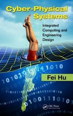 Cyber-Physical Systems -  Fei Hu