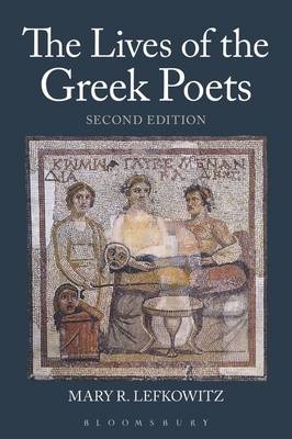Lives of the Greek Poets - Lefkowitz Mary R. Lefkowitz