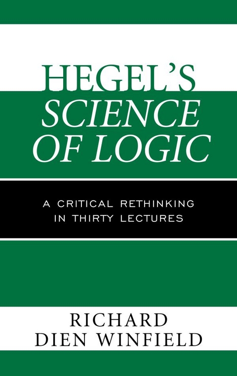 Hegel's Science of Logic -  Richard Dien Winfield