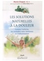 Solutions naturelles à la douleur - Mario Chaput