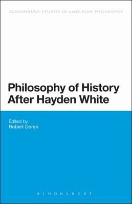 Philosophy of History After Hayden White - 
