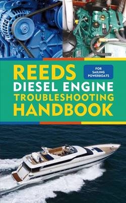 Reeds Diesel Engine Troubleshooting Handbook -  Barry Pickthall