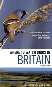 Where to Watch Birds in Britain -  Simon Harrap,  Nigel Redman
