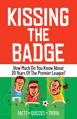 Kissing the Badge - 