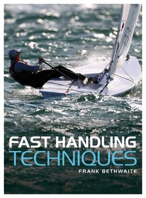 Fast Handling Technique -  Frank Bethwaite