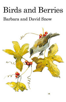 Birds and Berries -  Barbara Snow,  David Snow