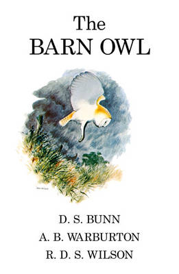 The Barn Owl -  D.S Bunn,  A.B Warburton,  R.D.S Wilson
