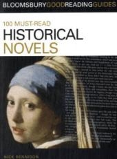 100 Must-read Historical Novels -  Nick Rennison