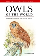 Owls of the World -  K nig Claus K nig,  Weick Friedhelm Weick,  Becking Jan-Hendrik Becking