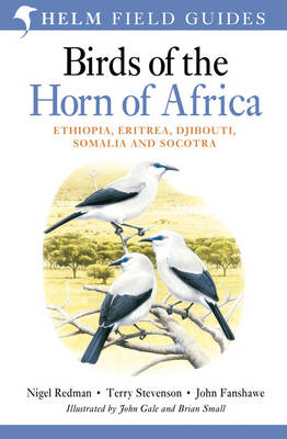 Field Guide to Birds of the Horn of Africa -  John Fanshawe,  Nigel Redman,  Terry Stevenson