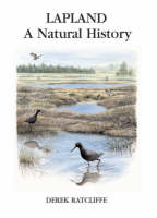 Lapland: A Natural History -  Derek Ratcliffe