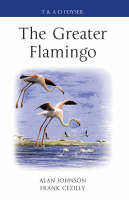 The Greater Flamingo -  Frank Cezilly,  Alan Johnson