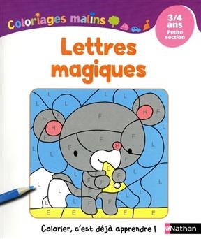 Lettres magiques : 3-4 ans, petite section - Stéphanie Grison