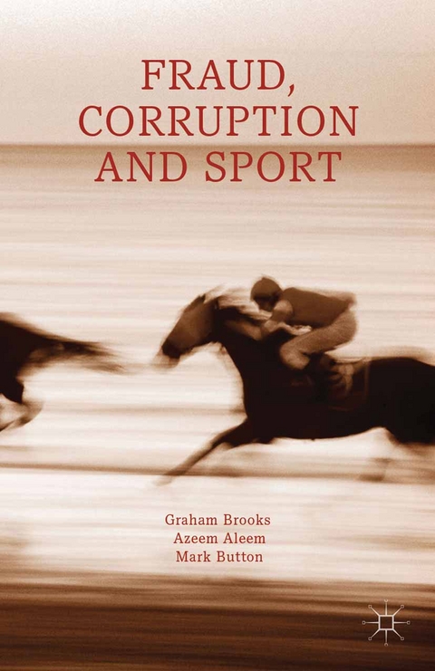 Fraud, Corruption and Sport - G. Brooks, A. Aleem, M. Button